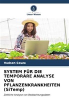 Hudson Souza - SYSTEM FÜR DIE TEMPORÄRE ANALYSE VON PFLANZENKRANKHEITEN (SiTemp)