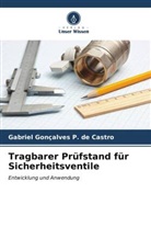 Gabriel Gonçalves P de Castro, Gabriel Gonçalves P. de Castro - Tragbarer Prüfstand für Sicherheitsventile