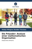 Gladys Milagros Rondán Trocones - Die Polyeder: Analyse einer mathematischen Organisation