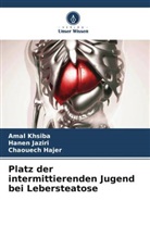 Chaouech Hajer, Hanen Jaziri, Amal Khsiba - Platz der intermittierenden Jugend bei Lebersteatose