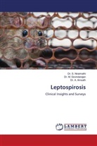 A. Amsath, Dr. A. Amsath, Dr. M. Govindarajan, M. Govindarajan, Dr. S. Niraimathi, S. Niraimathi - Leptospirosis