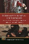 Christopher A Kojm, Lal, Kimberley L Thachuk, Rollie Lal, Kimberley L. Thachuk - Terrorist Criminal Enterprises
