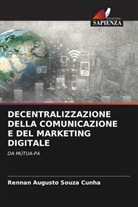 Rennan Augusto Souza Cunha - DECENTRALIZZAZIONE DELLA COMUNICAZIONE E DEL MARKETING DIGITALE