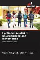 Gladys Milagros Rondán Trocones - I poliedri: Analisi di un'organizzazione matematica