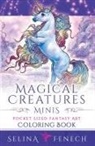 Selina Fenech - Magical Creatures Minis - Pocket Sized Fantasy Art Coloring Book
