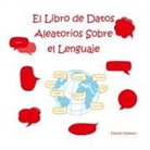Pauline Malkoun - El libro de datos aleatorios sobre el lenguaje