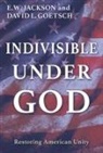 David Goetsch, E W Jackson Sr, E. W. Jackson Sr - Indivisible Under God