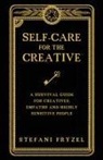 Stefani Fryzel - Self-Care for the Creative