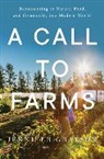 Jennifer Grayson, Grayson Jennifer - A Call to Farms