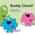 Rebecca Brown - Buddy Check!
