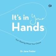 Jane Foster - It's in Your Hands Your Steering Wheel Your Choice