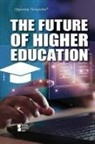 Sharmila (EDT)/ Waldron Ferris, Sharmila Ferris, Kathy Waldron - The Future of Higher Education