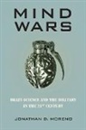 Jonathan D Moreno, Jonathan D. Moreno, Moreno Jonathan D. - Mind Wars