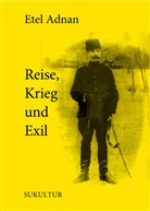 Etel Adnan - Reise, Krieg und Exil