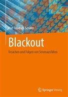 Schäfer, Karl Friedrich Schäfer - Blackout