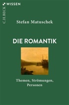 Stefan Matuschek - Die Romantik