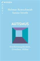 Helmut Remschmidt, Sanna Stroth - Autismus