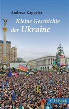 Andreas Kappeler - Kleine Geschichte der Ukraine