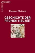 Thomas Maissen - Geschichte der Frühen Neuzeit