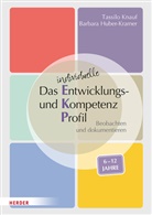 Barbara Huber-Kramer, Tassilo Knauf - Das individuelle Entwicklungs- und Kompetenzprofil (EKP) für Kinder von 6-12 Jahren. Manual