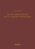 Johanna Jebe - Gutes Mönchtum in St. Gallen und Fulda