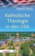 Benjamin Dahlke - Katholische Theologie in den USA