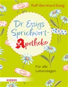 Rolf-Bernhard Essig - Dr. Essigs Sprichwort-Apotheke