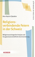 Ann-Katrin Gässlein - Religionsverbindende Feiern in der Schweiz