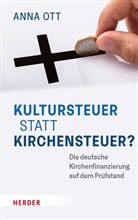 Anna Ott - Kultursteuer statt Kirchensteuer?