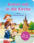 Georg Schwikart, Dirk Hennig - Komm mit in die Kirche (Pappbilderbuch)