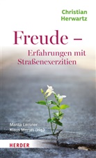 Christian Herwartz, Marita Lersner, Mertes, Klaus Mertes - Freude - Erfahrungen mit Straßenexerzitien