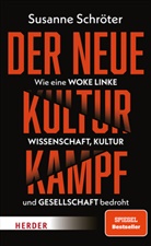 Susanne Schröter - Der neue Kulturkampf