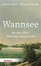 Jochen Arntz, Holger Schmale - Wannsee