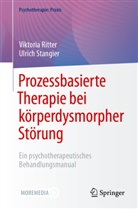 Ritter, Viktoria Ritter, Ulrich Stangier - Prozessbasierte Therapie bei körperdysmorpher Störung
