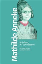 Mathilde Franziska Anneke - Auf denn, ihr Schwestern!