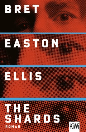 Bret Easton Ellis - The Shards - Roman