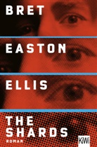 Bret Easton Ellis - The Shards