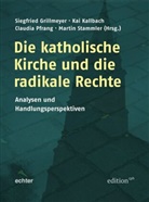 Siegfried Grillmeyer, Kai Kallbach, Cl Pfrang, Claudia Pfrang, Claudia Pfrang u a, Martin Stammler - Die katholische Kirche und die radikale Rechte