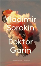 Vladimir Sorokin - Doktor Garin