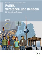 Ralf Dietrich, Dunja Neumann, Markus Sennlaub, Markus u a Sennlaub, Gesche Thikötter, Martina Woitas - Politik verstehen und handeln