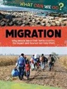 Cath Senker, Senker Cath - What Can We Do?: Migration