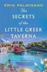 Erin Palmisano - The Secrets of the Little Greek Taverna