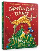 Giles Andreae, Guy Parker-Rees, Parker-Rees Guy - Jingle Bells from Giraffes Can't Dance Board Book