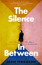 Josie Ferguson - The Silence In Between