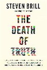 Steven Brill - The Death of Truth