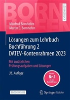 Manfred Bornhofen, Martin C. Bornhofen - Lösungen zum Lehrbuch Buchführung 2 DATEV-Kontenrahmen 2023, m. 1 Buch, m. 1 E-Book