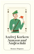 Andrej Kurkow, Jurij Nikitin - Samson und Nadjeschda