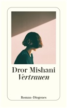 Dror Mishani - Vertrauen