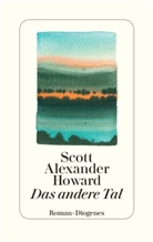 Scott Alexander Howard - Das andere Tal