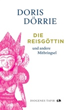 Doris Dörrie - Die Reisgöttin